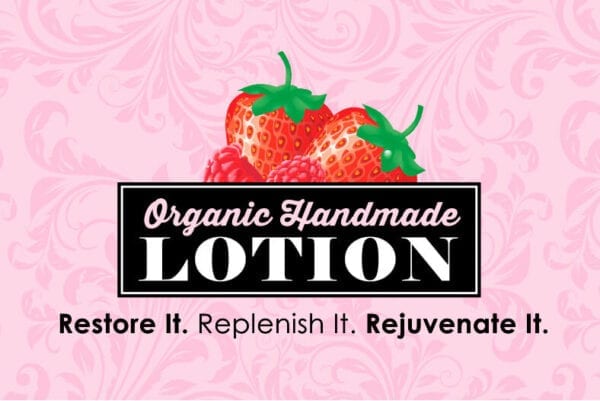A pink background with strawberries and the words organic handmade lotion.